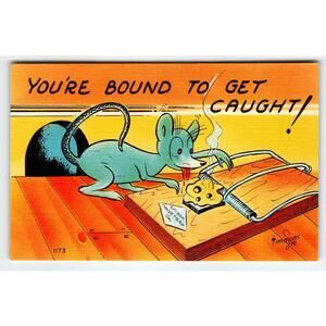 You're Bound to Get Caught! Mouse By Mousetrap Vintage Linen Postcard 1940's